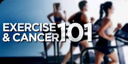 Exercise and Cancer