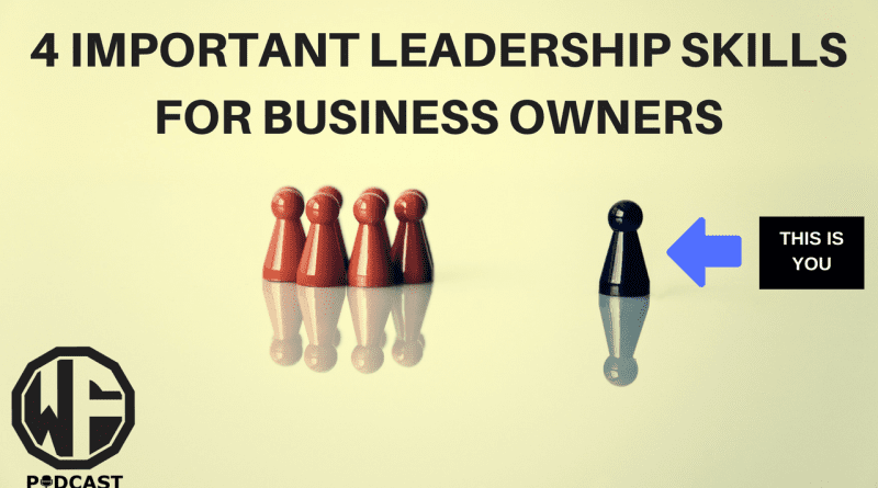 important leadership skills for business owners
