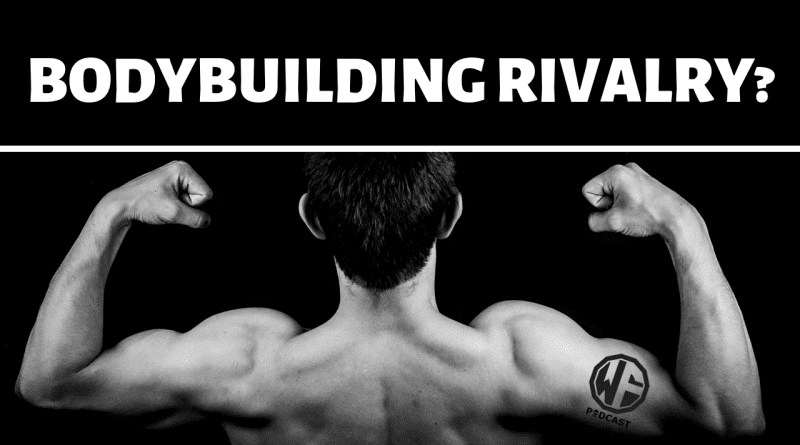 bodybuilding rivalry