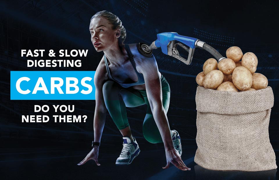 Fast and SlowDigesting Carbs Do You Need Them?