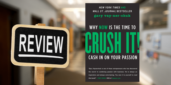 crush it - gary vaynerchuk