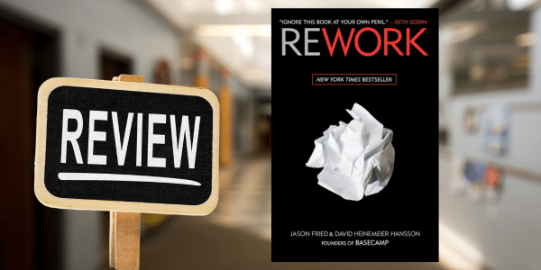 rework - jason fried