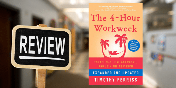 the 4-hour workweek - tim ferriss